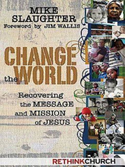 Title details for Change the World by Rev. Dr. Mike Slaughter - Available